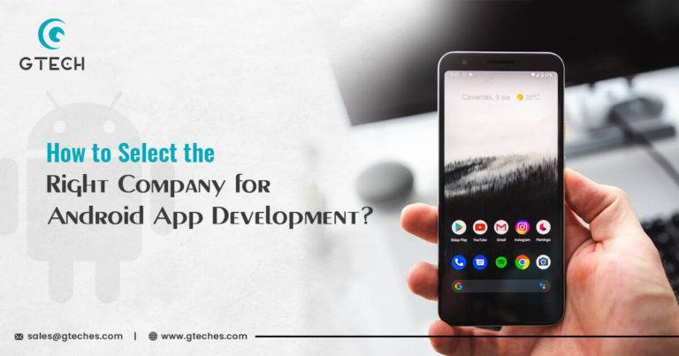 Select the Right Company for Android App