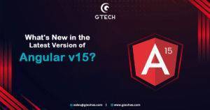 Read more about the article What’s New in the Latest Version of Angular v15?