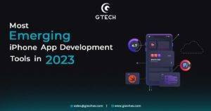 Read more about the article 5 Most Emerging iPhone App Development Tools in 2023