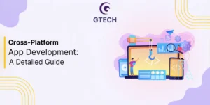 Read more about the article Cross-Platform App Development : A Detailed Guide