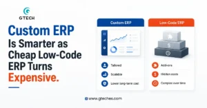 Read more about the article Custom ERP Is Smarter as Cheap Low‑Code ERP Turns Expensive.